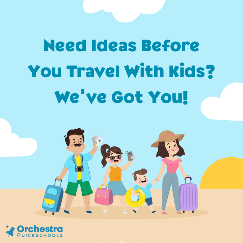 family travelling with kids and some ideas for you this summer