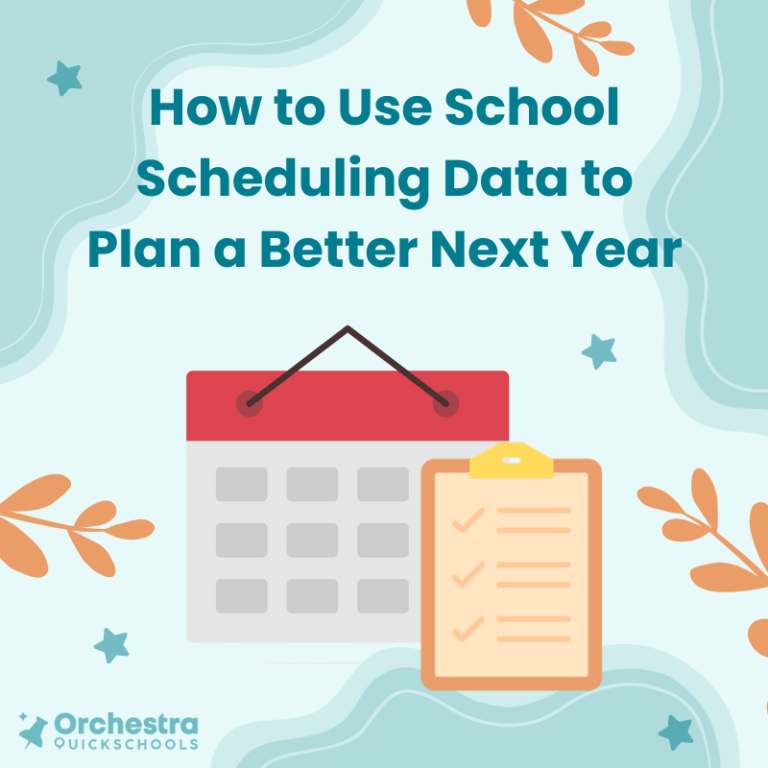 How to Use School Scheduling Data to Plan a Better Next Year
