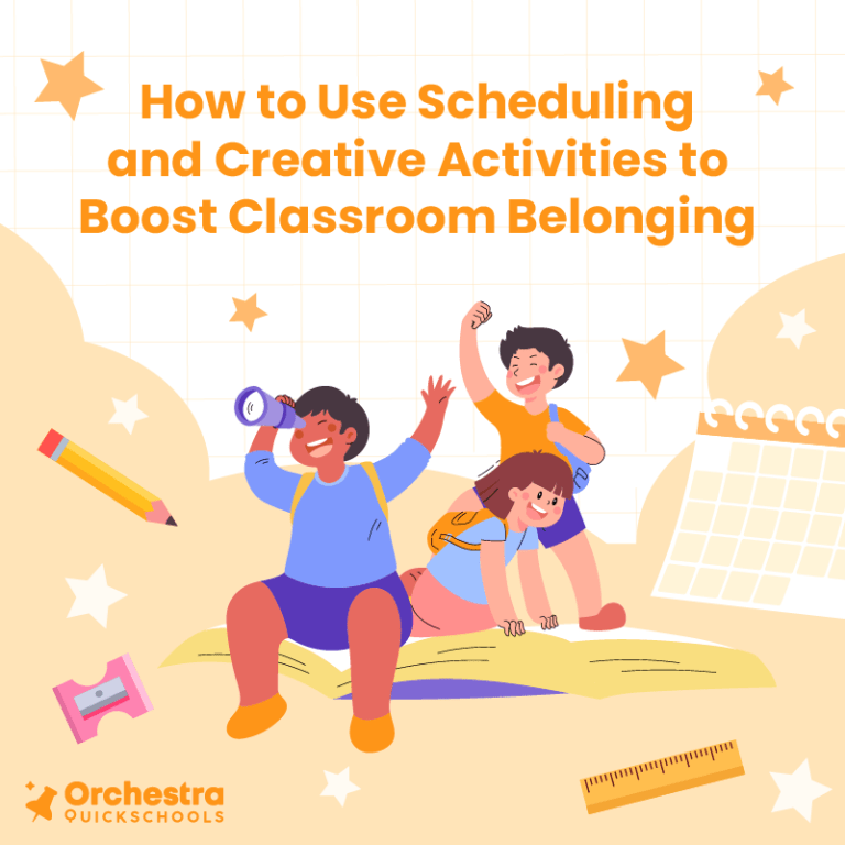 How to Strengthen Classroom Belonging with Scheduling and Creative Activities