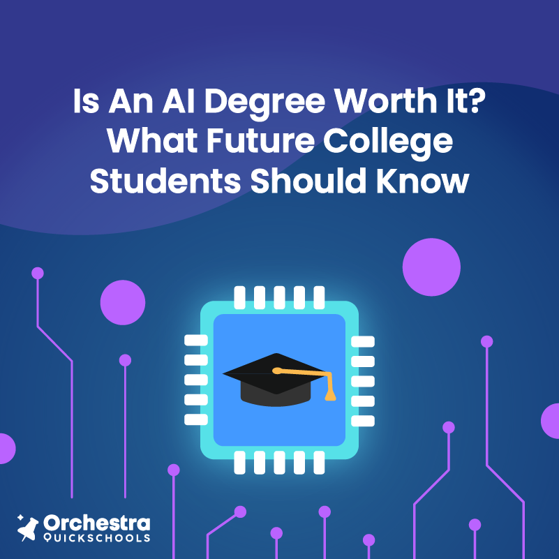 Is An AI Degree Worth It? What Future College Students Should Know Blog