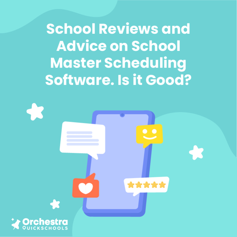 School Reviews and Advice on School Master Scheduling Software. Is it&nbsp;Good?