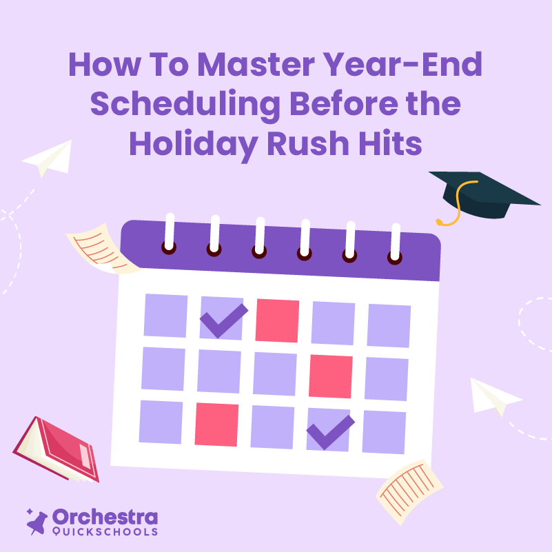 How To Master Year-End Scheduling Before the Holiday Rush Hits