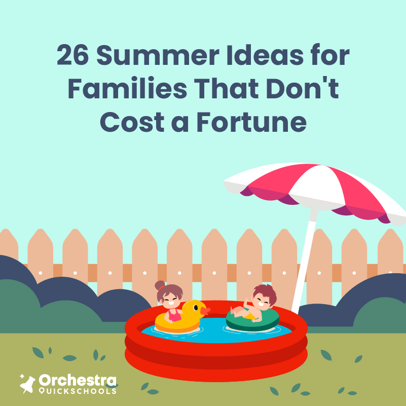26 Summer Ideas for Families That Don't Cost a Fortune