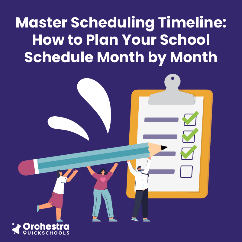Master Scheduling Timeline: How to Plan Your School Schedule Month by Month
